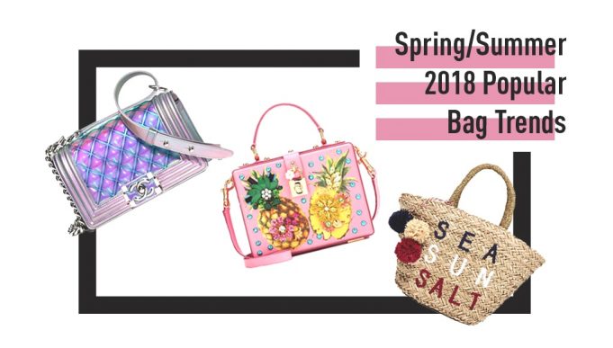 Spring/Summer 2018 Popular Bag Trends spring-summer-2018-popular-bag-trends