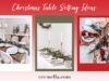 32 Festive Christmas Table Setting Ideas That Bring The Holiday Joy