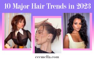 10 Major Hair Trends That You'll See Everywhere in 2023