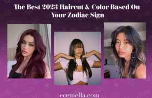 The Best 2023 Haircut & Color Based On Your Zodiac Sign