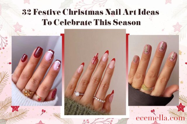 32 Festive Christmas Nail Art Ideas To Celebrate This Season