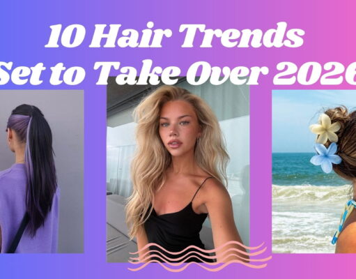 10 Hair Trends Set to Take Over 2026